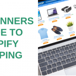 Beginner’s Guide to Shopify Shipping